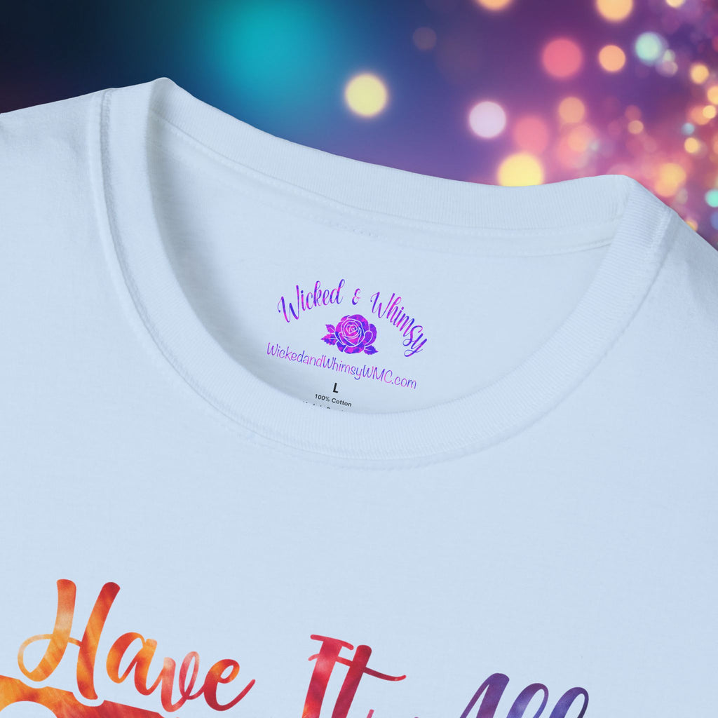 "I Have It All Together I Just Forget Where I Put It" Graphic Tee