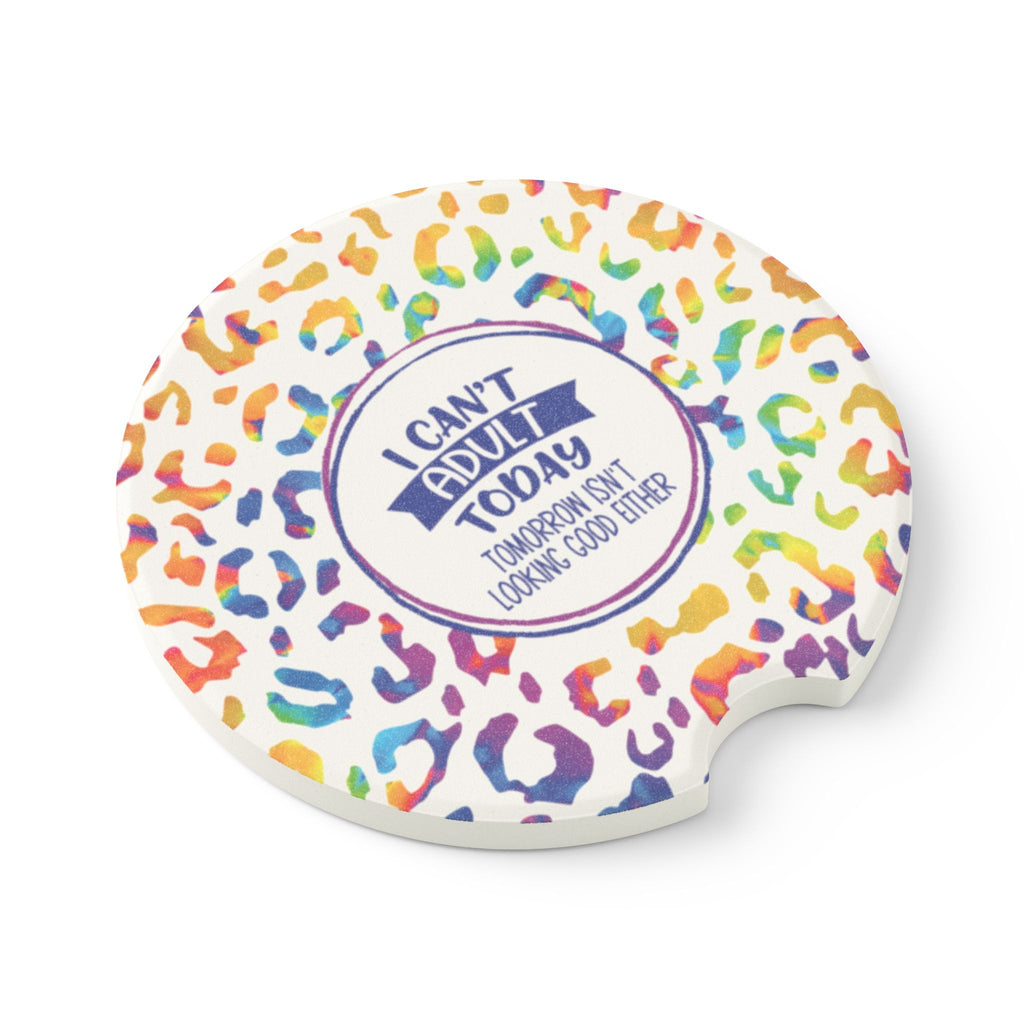 Soapstone Car Coaster — "I Can't Adult Today" Rainbow Leopard Drink Coaster