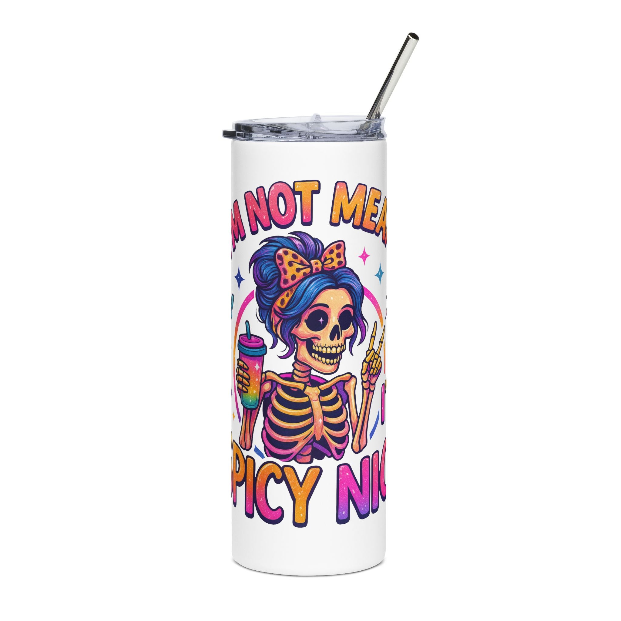 20oz Tumbler — 'I'm Not Mean, I'm Spicy Nice' Skull Girl Stainless Steel Travel Cup