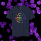 "I Don't Know How to Act My Age" Graphic Tee