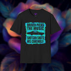 Driver Picks The Music … Grapic Tee
