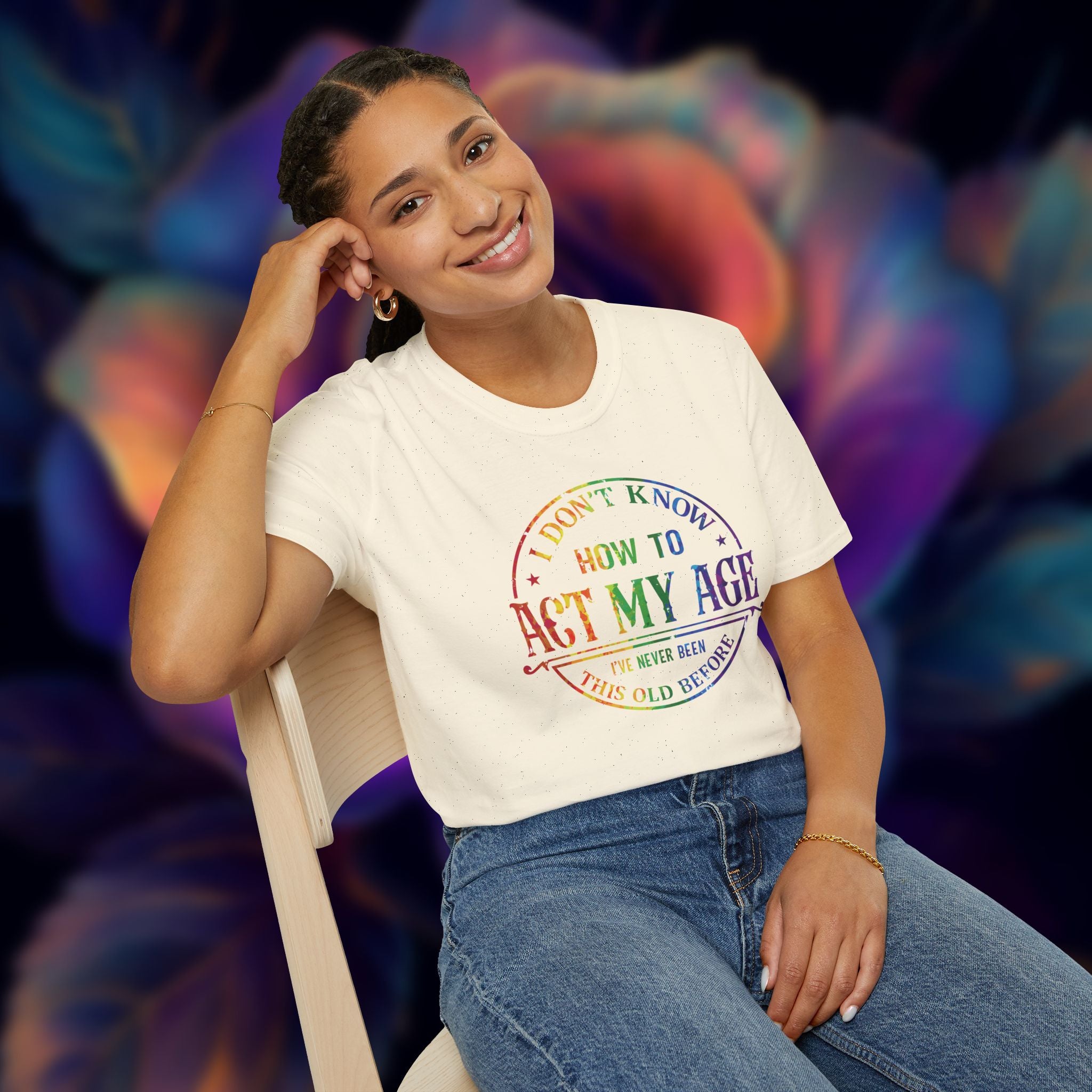 "I Don't Know How to Act My Age" Graphic Tee