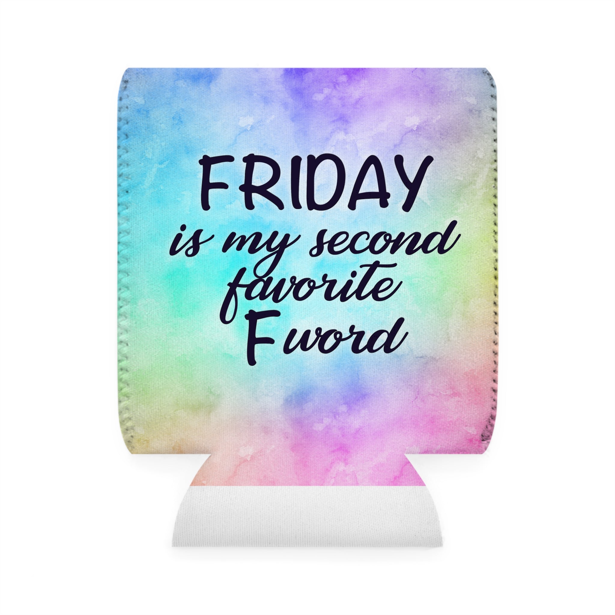 Can Cooler Sleeve — “Friday Is My Second Favorite F‑Word” Tie‑Dye Beer Koozie