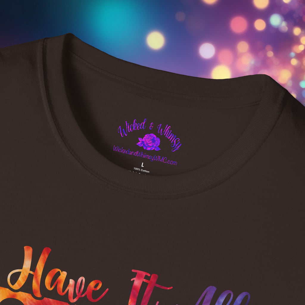 "I Have It All Together I Just Forget Where I Put It" Graphic Tee