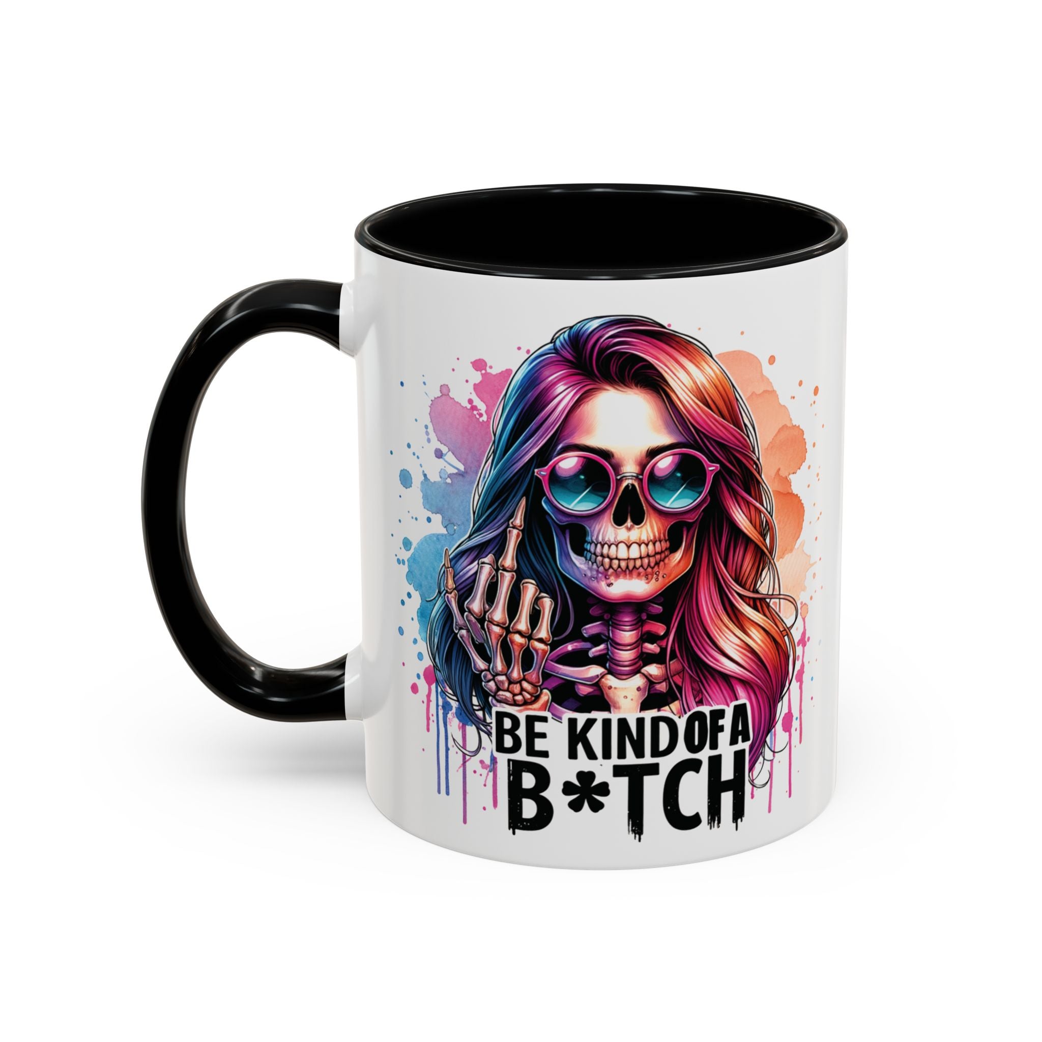 Be Kind of a B*tch Skull Art Coffee Mug – Colorful Gothic Accent Mug (11/15oz)