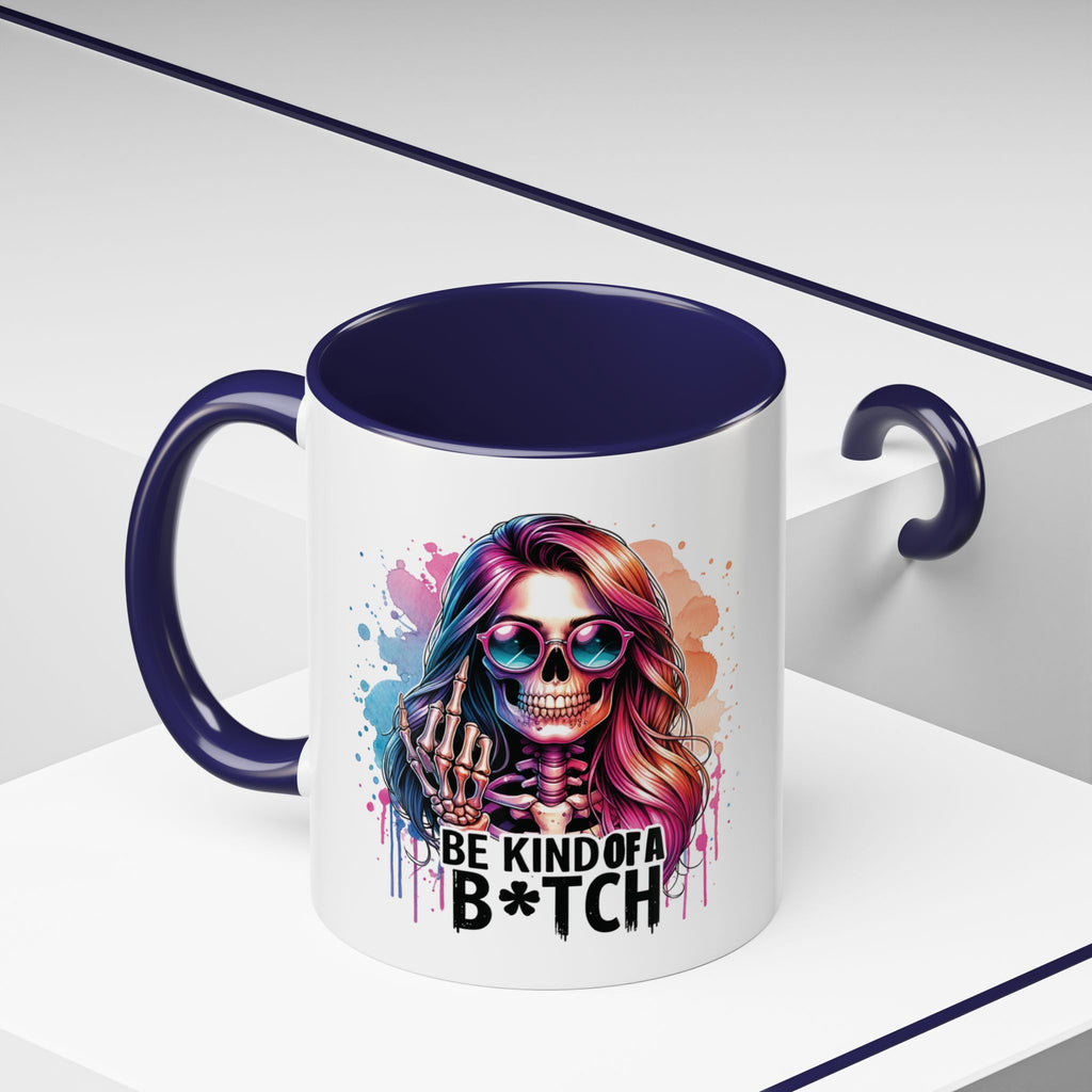 Be Kind of a B*tch Skull Art Coffee Mug – Colorful Gothic Accent Mug (11/15oz)