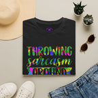 Throwing Sarcasm Around Like Confetti Graphic Tee