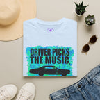 Driver Picks The Music … Grapic Tee