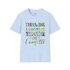Throwing Sarcasm Around Like Confetti Graphic Tee