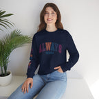 Always Cold/Freezing - Funny Winter Graphic Sweatshirt