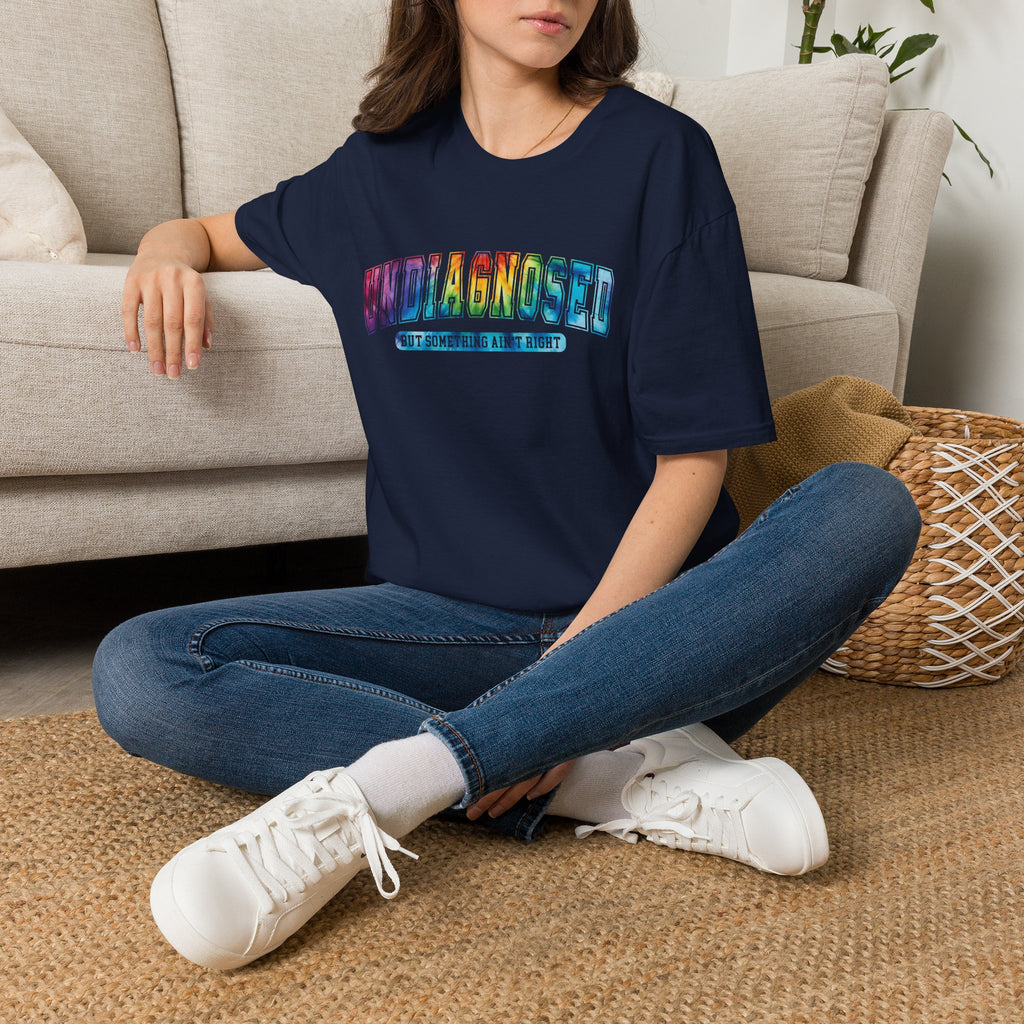‘Undiagnosed But Something Ain’t Right” Graphic Tee