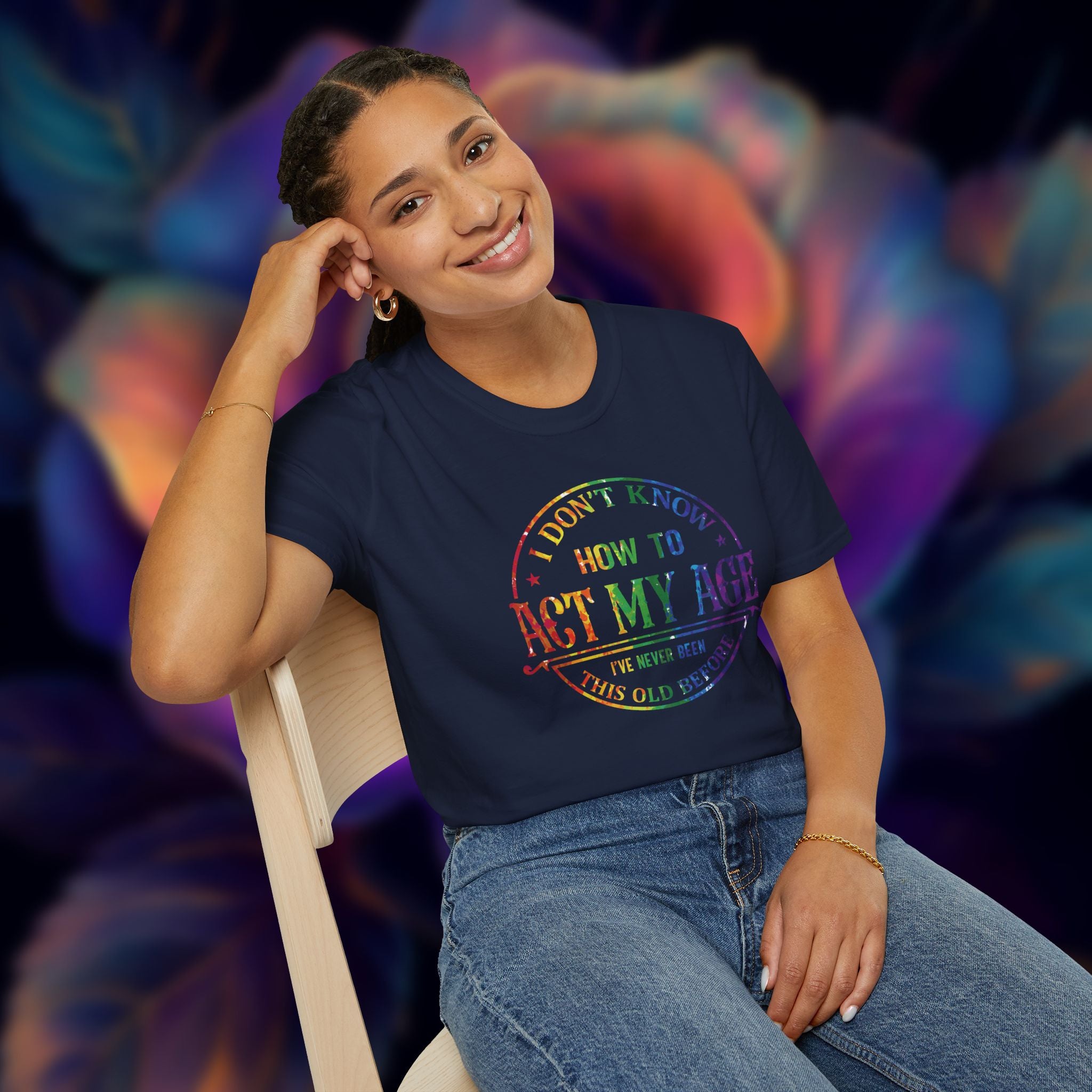 "I Don't Know How to Act My Age" Graphic Tee