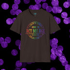 "I Don't Know How to Act My Age" Graphic Tee
