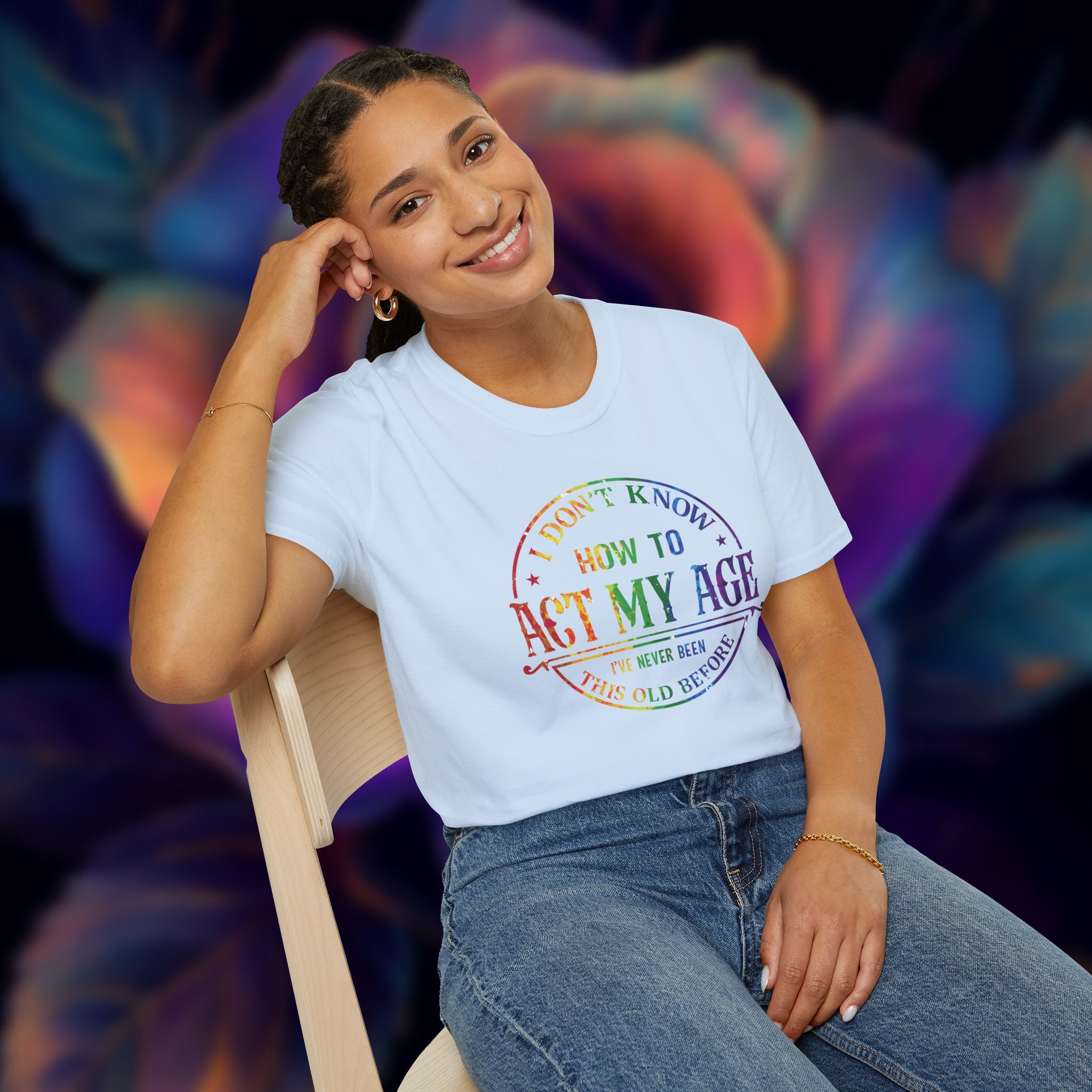 "I Don't Know How to Act My Age" Graphic Tee