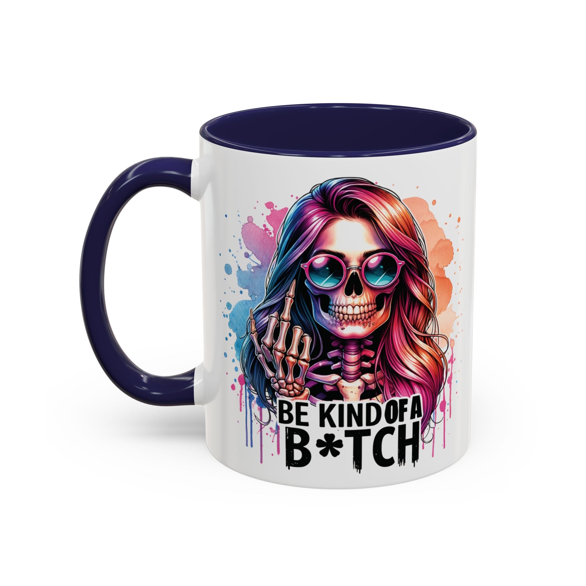 Be Kind of a B*tch Skull Art Coffee Mug – Colorful Gothic Accent Mug (11/15oz)