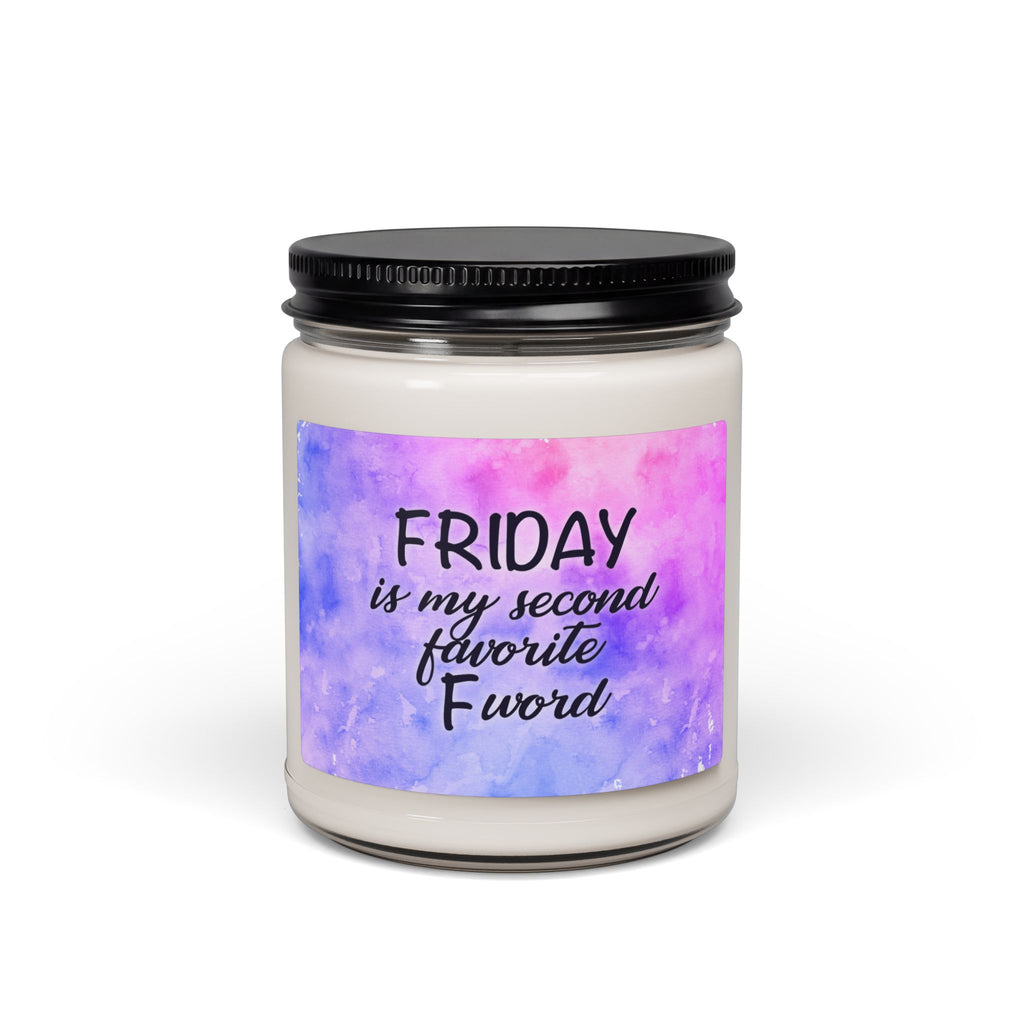 “Friday is My Second Favorite Fword” Scented Jar Candle (9 oz)