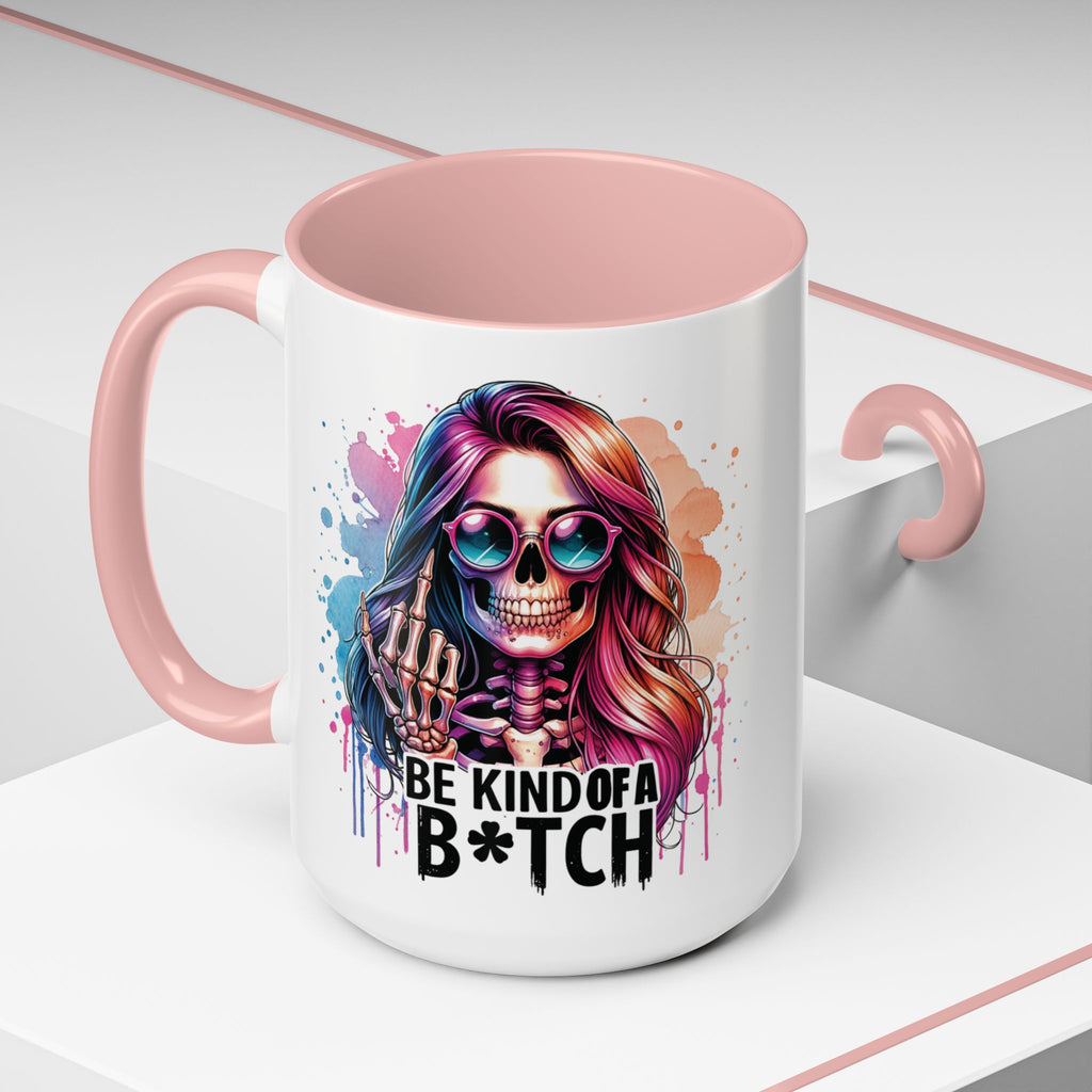Be Kind of a B*tch Skull Art Coffee Mug – Colorful Gothic Accent Mug (11/15oz)