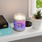 “Friday is My Second Favorite Fword” Scented Jar Candle (9 oz)