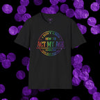 "I Don't Know How to Act My Age" Graphic Tee