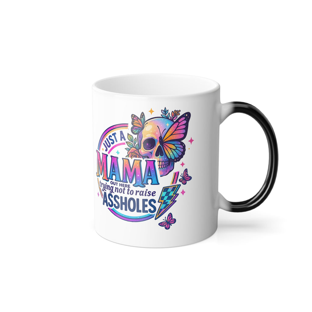 Color-Changing Mug — "Just a Mama Trying Not to Raise Assholes" Rainbow Butterfly Coffee Cup