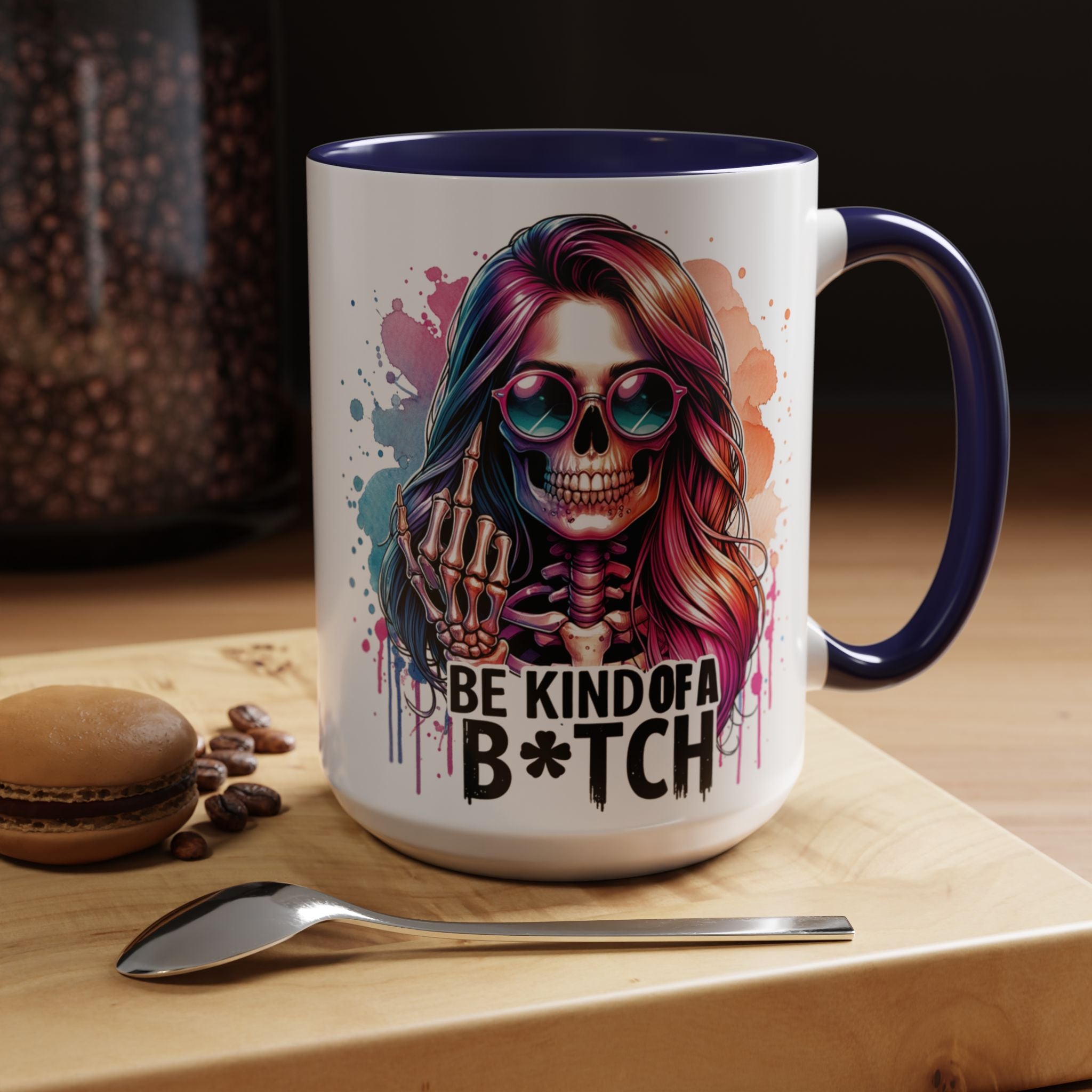 Be Kind of a B*tch Skull Art Coffee Mug – Colorful Gothic Accent Mug (11/15oz)