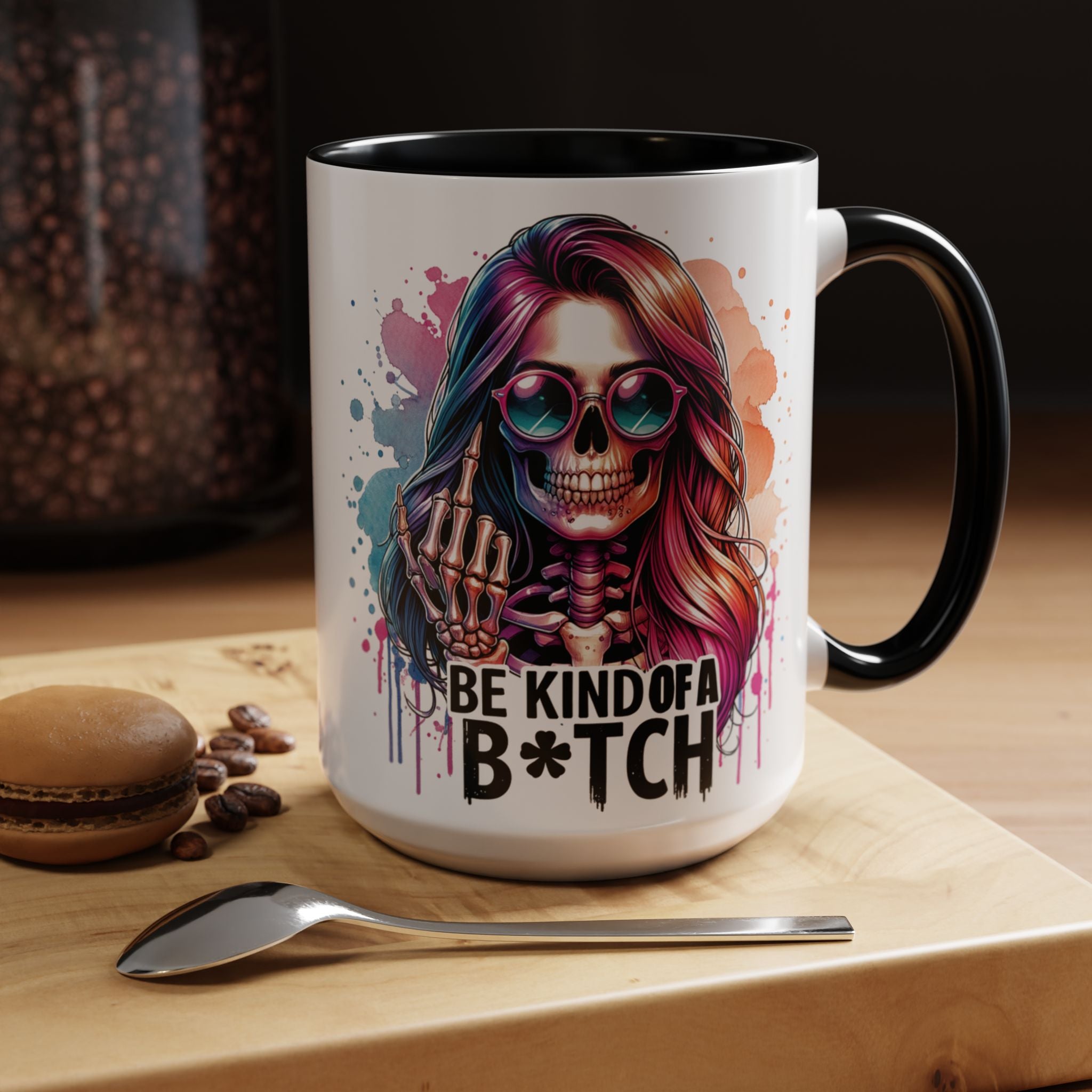 Be Kind of a B*tch Skull Art Coffee Mug – Colorful Gothic Accent Mug (11/15oz)