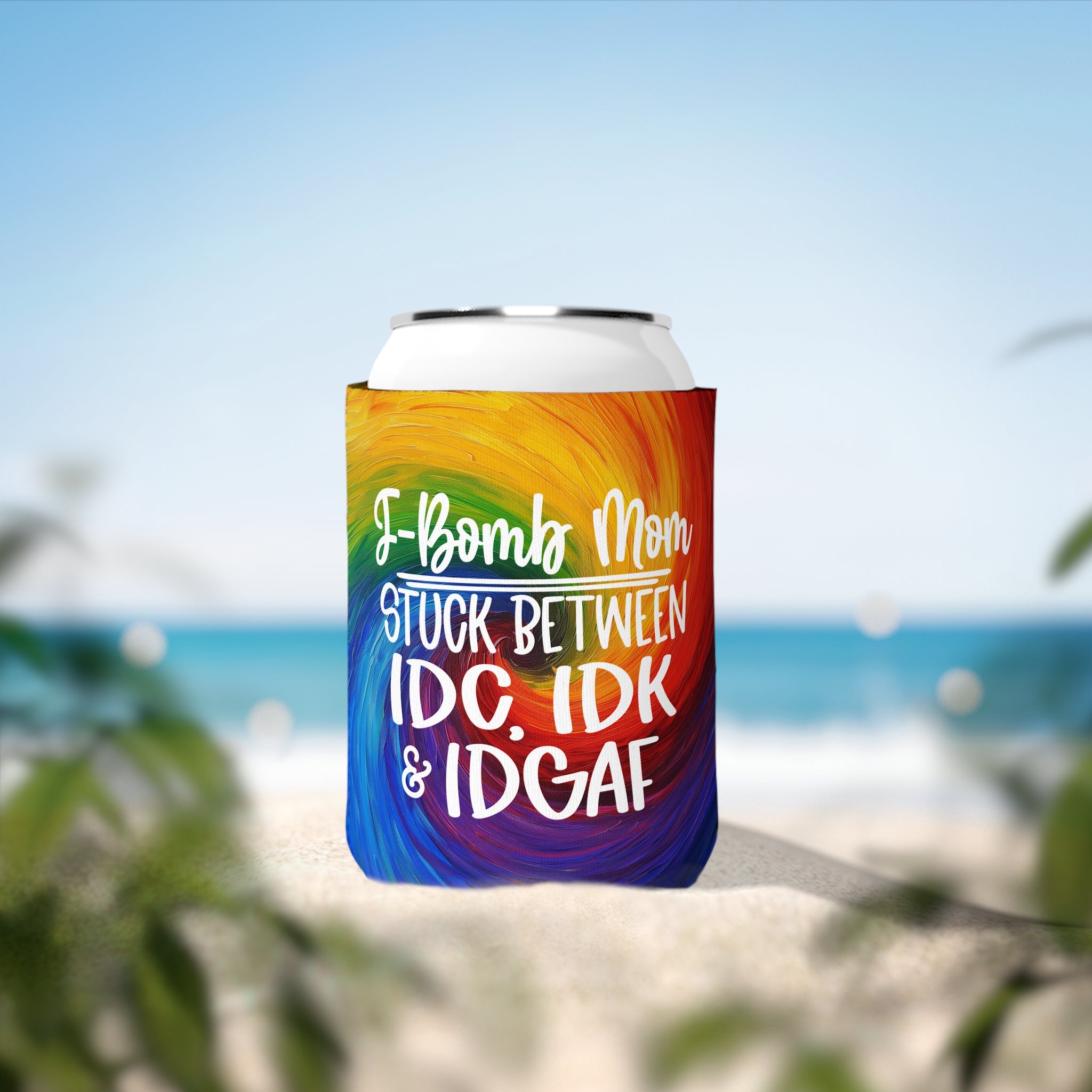Can Cooler Sleeve — “F-Bomb Mom Stuck Between IDC, IDK & IDGAF” Gradient Can Cooler (Funny Mom Gift)