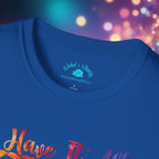 "I Have It All Together I Just Forget Where I Put It" Graphic Tee