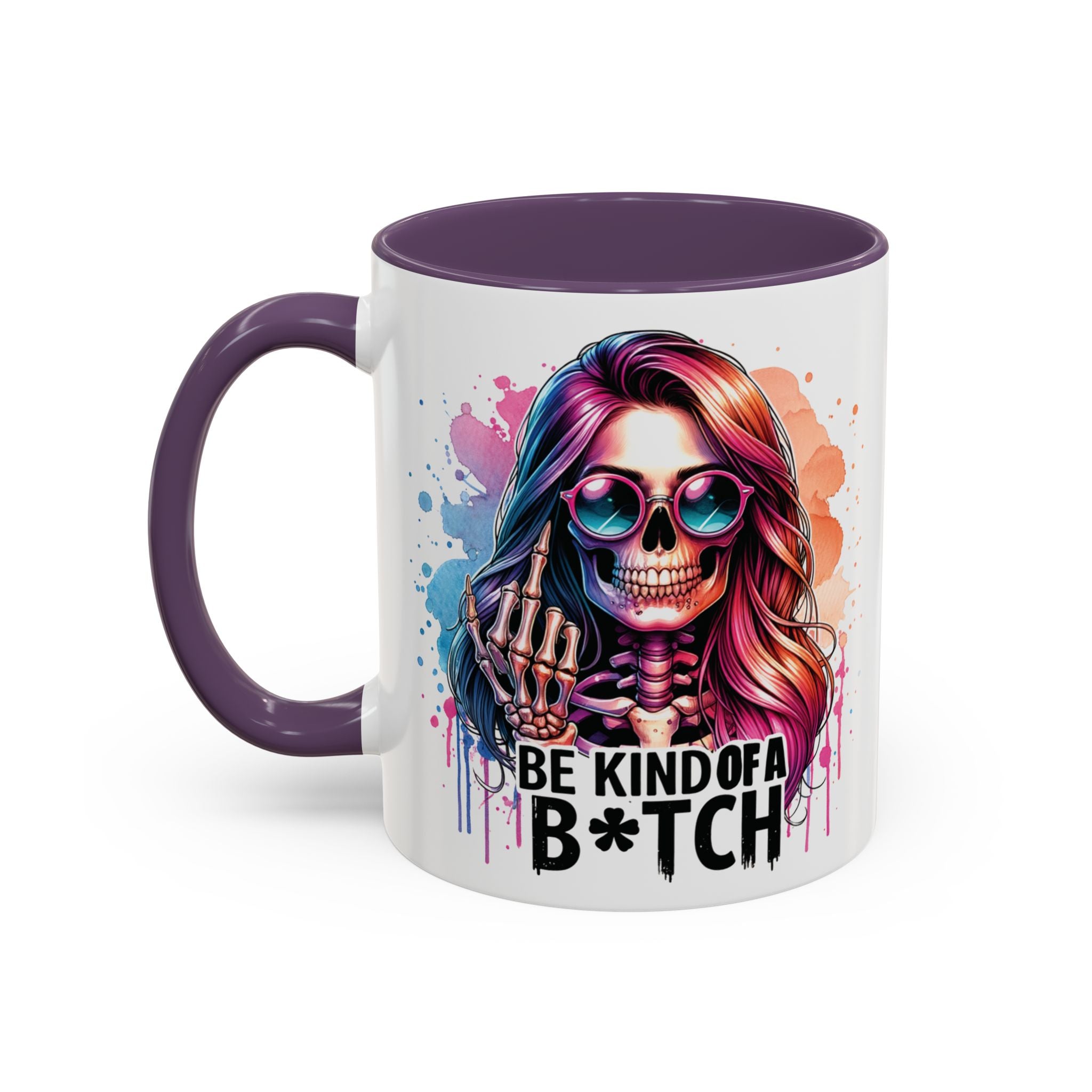 Be Kind of a B*tch Skull Art Coffee Mug – Colorful Gothic Accent Mug (11/15oz)