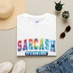 “Sarcasm: It’s How I Hug” Funny Graphic Tee