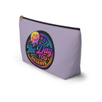 Have The Day You Deserve Accessory Pouch