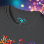 "I Have It All Together I Just Forget Where I Put It" Graphic Tee