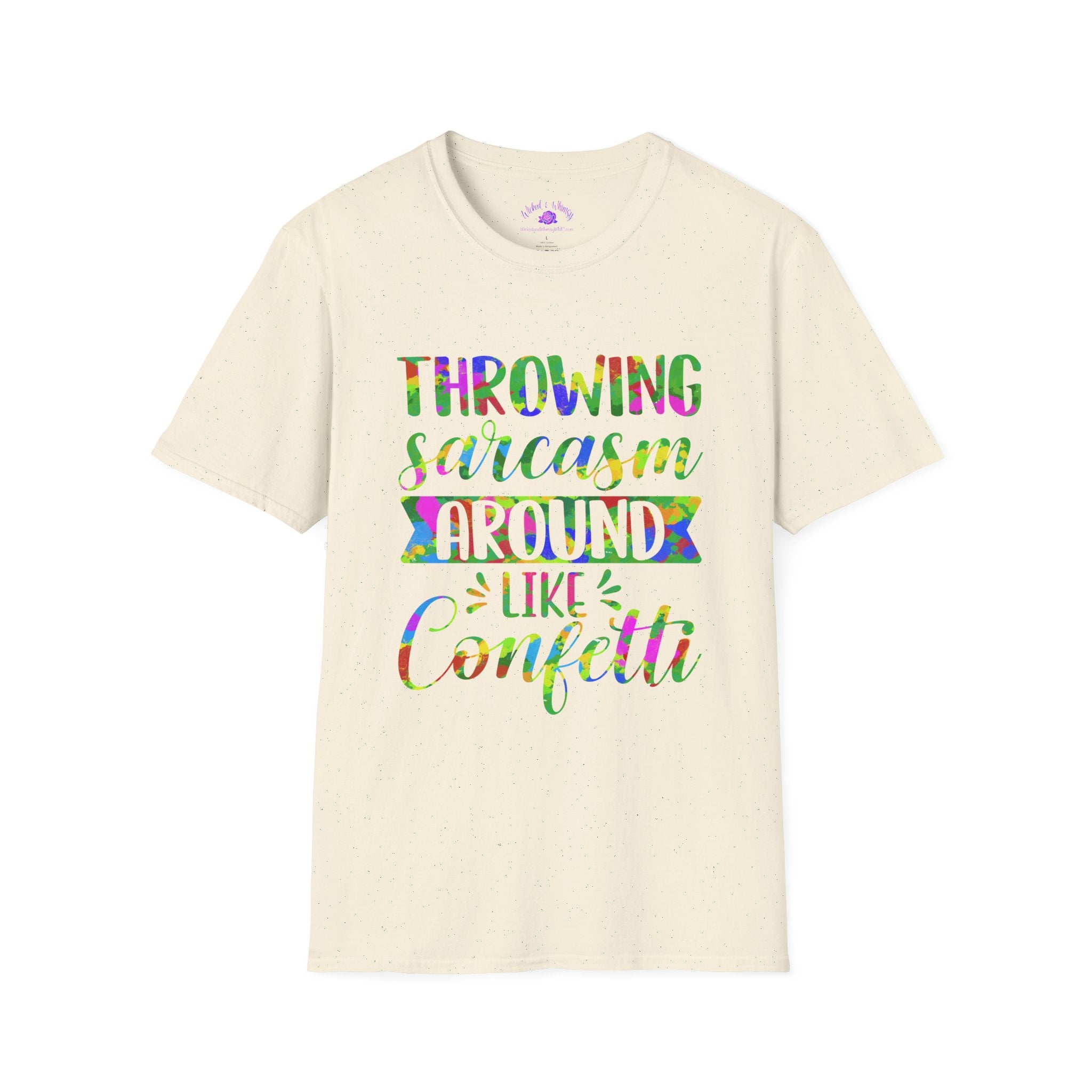 Throwing Sarcasm Around Like Confetti Graphic Tee