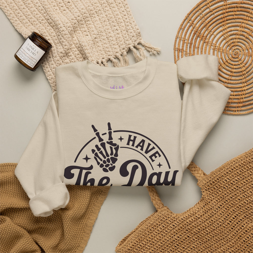 Have The Day You Deserve - Graphic with Expressive Skull Hands