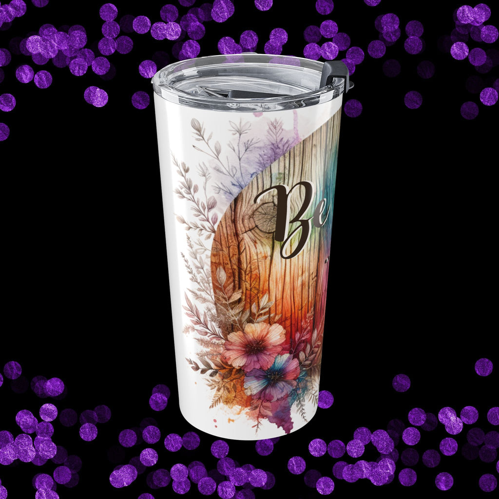 Floral Rustic Tumbler — "Be Kind...of a b*tch" 20oz Insulated Travel Cup